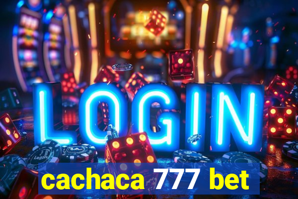 cachaca 777 bet